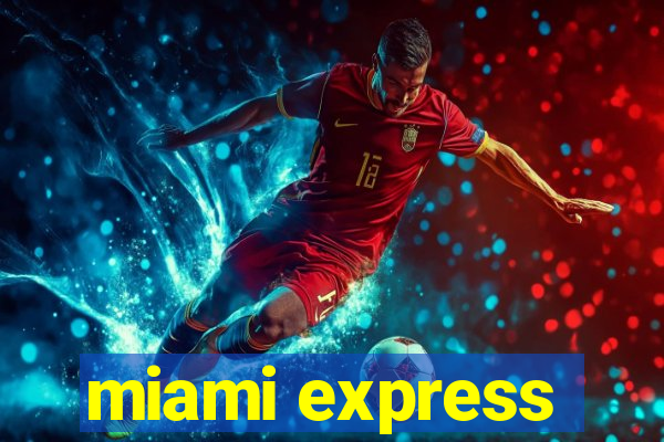 miami express